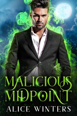 Malicious Midpoint (Demon Magic #3)