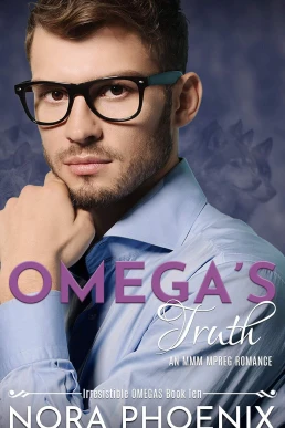 Omega's Truth (Irresistible Omegas #10)