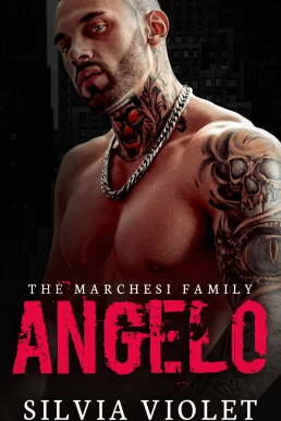 Angelo (The Marchesi Family #2)