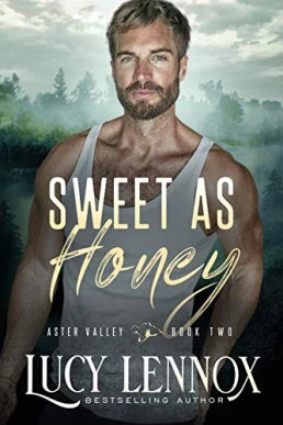 Sweet as Honey (Aster Valley #2)