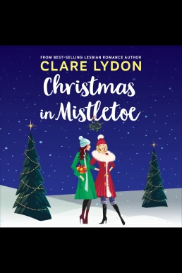 Christmas in Mistletoe (Read by Claire Storey)