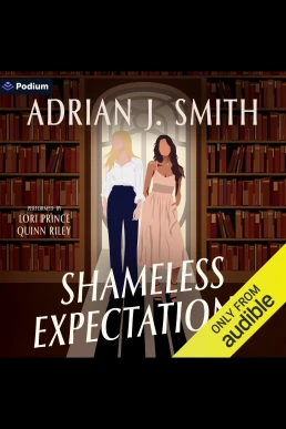 Shameless Expectations (Read by Lori Prince, Quinn Riley)