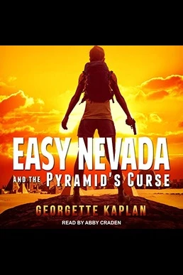 Easy Nevada and the Pyramid's Curse (The Cushing-Nevada Chronicles #1)