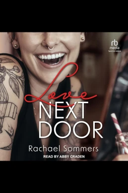 Love Next Door (Read by Abby Craden)