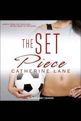 The Set Piece (Read by Abby Craden)