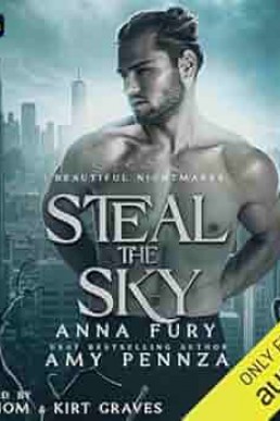 Steal the Sky (Beautiful Nightmares #2)