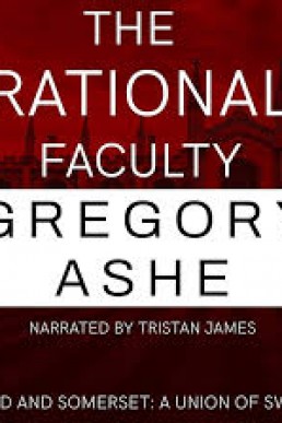 The Rational Faculty (Hazard and Somerset: A Union of Swords #1)
