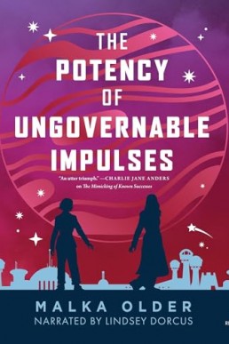 The Potency of Ungovernable Impulses (The Investigations of Mossa and Pleiti Book 3)