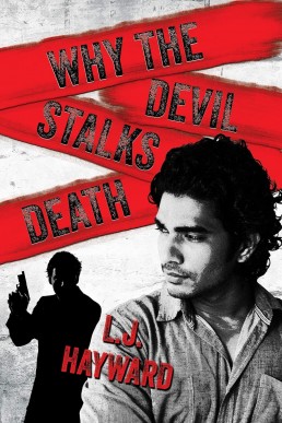 Why the Devil Stalks Death (Death and the Devil #2)