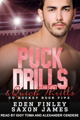Puck Drills & Quick Thrills (CU Hockey #5)